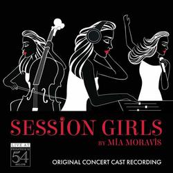 Session Girls (Original Concert Cast Recording): Live at Feinstein's/54 Below