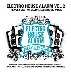 Electro-House Alarm Vol. 2 Presented By DJ Tom
