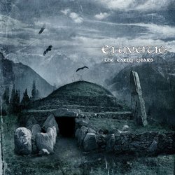 The Early Years by Eluveitie