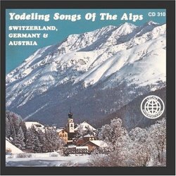 Yodeling Songs Of The Alps