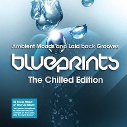 Blueprints: the Chilled Edition