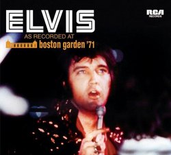 Elvis: As Recorded At Boston Garden '71