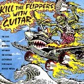 Kill the Flippers with Guitar