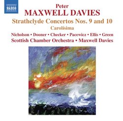 Maxwell Davies: Strathclyde Concerto No. 9 and 10