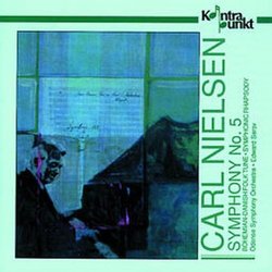 Carl Nielsen: Symphony No. 5/Bohemian-Danish Folk Tune/Symphonic Rhapsody