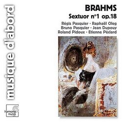 Brahms: Sextuor No. 1, Op. 18