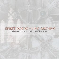 Spirit Dome / Live Archive