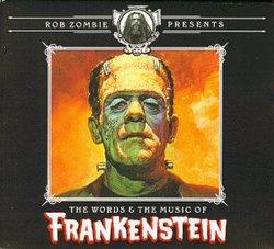 The Words And The Music Of Frankenstein (Film Score Anthology)