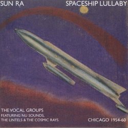 Spaceship Lullaby (1954-60)