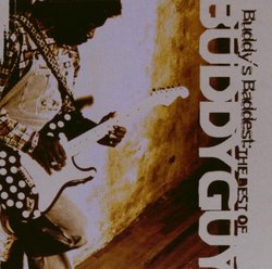 Buddy's Baddest: B.O. Buddy Guy