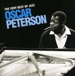 The Very Best of Jazz: Oscar Peterson