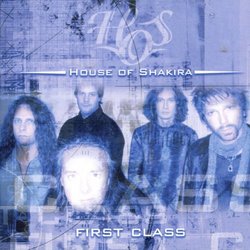 First Class by House Of Shakira (2004-07-27)