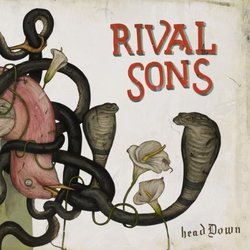 Head Down by Rival Sons (2015-08-03)