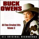 "Buck Owens - All-Time Greatest Hits, Vol.3"