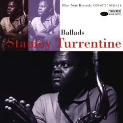 Ballads: Stanley Turrentine