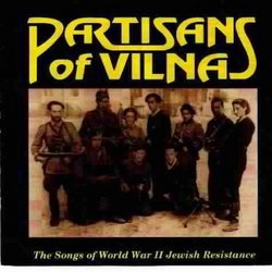 Songs of Wwii Jewish Resistance