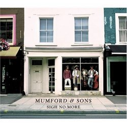 Sigh No More by Mumford & Sons (2010)