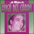 Lo Mejor De Hugo Del Carril