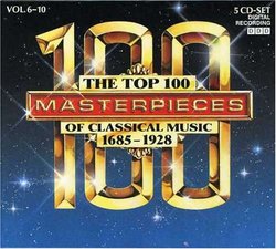 The Top 100 Masterpieces of Classical Music, Vol. 6-10