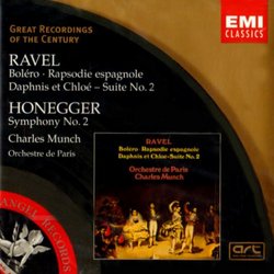 Ravel: Bolero, Rapsodie espagnole, Daphnis et Chloé / Honegger: Symphony 2