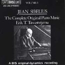 Sibelius: The Complete Original Piano Music, Vol.1