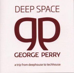 Deep Space - From Deep House To Tech House