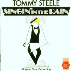 Singin' in the Rain (Original 1984 London Cast)