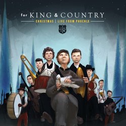 A for KING & COUNTRY Christmas | LIVE in Phoenix