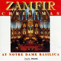 Zamfir: Christmas at Notre Dame Basilica