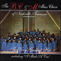 BC&M Mass Choir - Very Greatest Hits