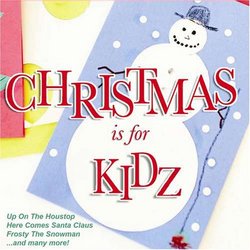 Christmas Is for Kidz