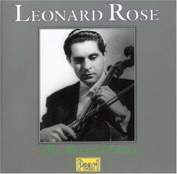 Leonard Rose: The Memorial Edition