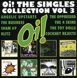Oi! The Singles Collection Vol 3