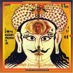 Tantric Music: Kundalini Vibrations 2