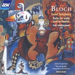 Bloch: Israel Symphony: Suite for Viola and Orchestra