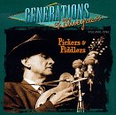 Generations Of Bluegrass, Vol. 1: Pickers & Fiddlers