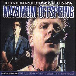 Maximum Audio Biography: Offspring
