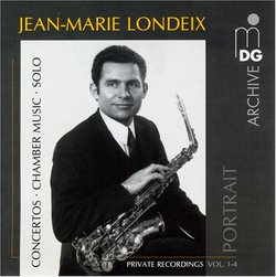 Jean-Marie Londeix: Private Recordings, Vols. 1-4