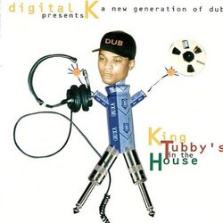 King Tubby's in the House (New Generation of Dub)