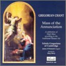 Gregorian Chant: Mass of the Annunciation