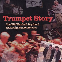 Trumpet Story featuring Randy Brecker