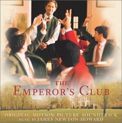 The Emperor's Club [Original Motion Picture Soundtrack]