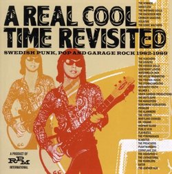 Real Cool Time Revisited: Swedish Punk Rock