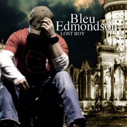 Bleu Edmonson: Lost Boy