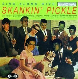 Sing Along With Skankin Pickle