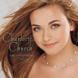 Enchantment by Church, Charlotte (2001) Audio CD