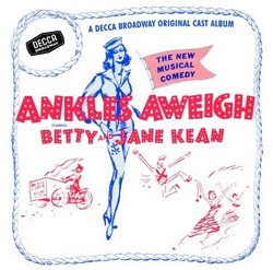 Ankles Aweigh (1955 Original Broadway Cast)