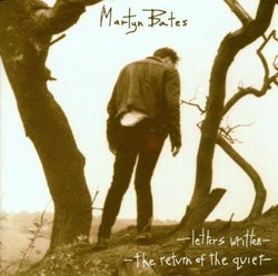 Letters Written & The Return of the Quiet