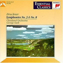 Bruckner: Symphonies No. 3 & No. 8