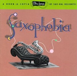 Saxophobia: Ultra Lounge 12